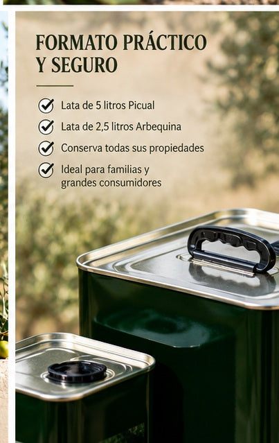 Latas de AOVE Picual 5L y Arbequina 2,5L en formato práctico para familias y grandes consumidores